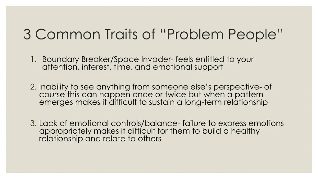 3 common traits of problem people