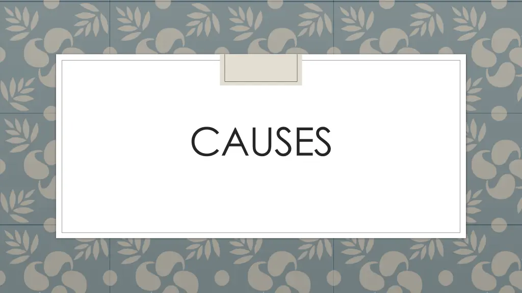 causes