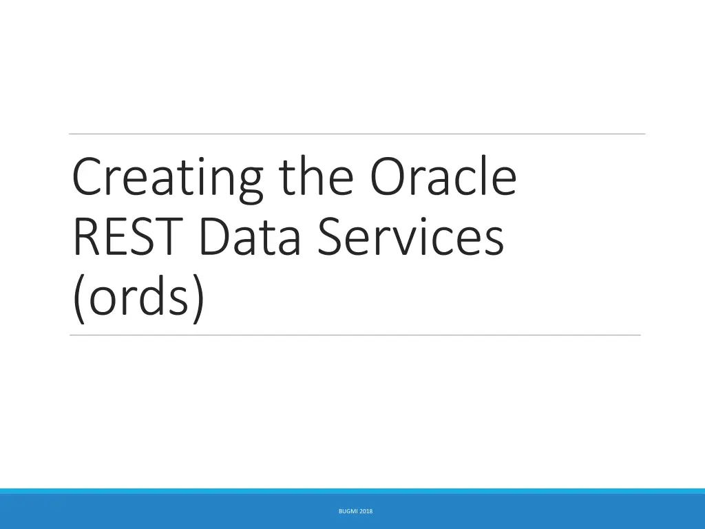 creating the oracle rest data services ords