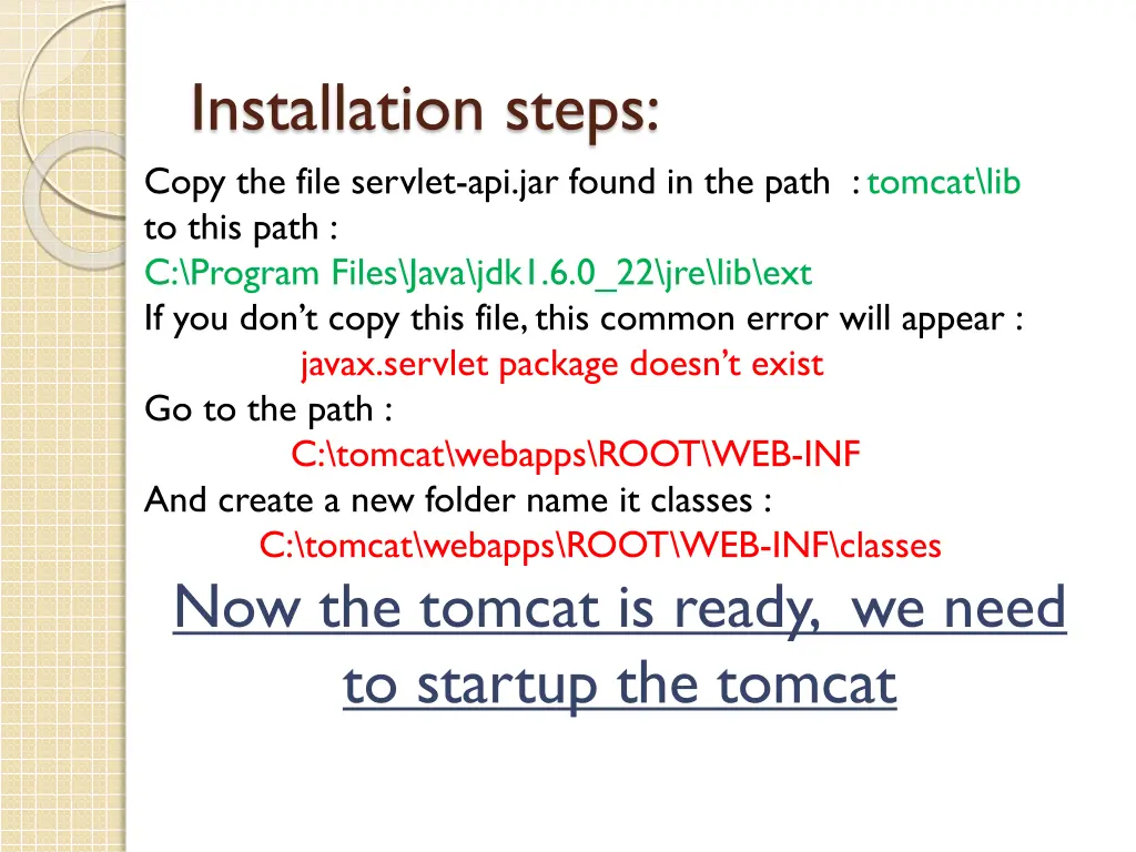 installation steps copy the file servlet