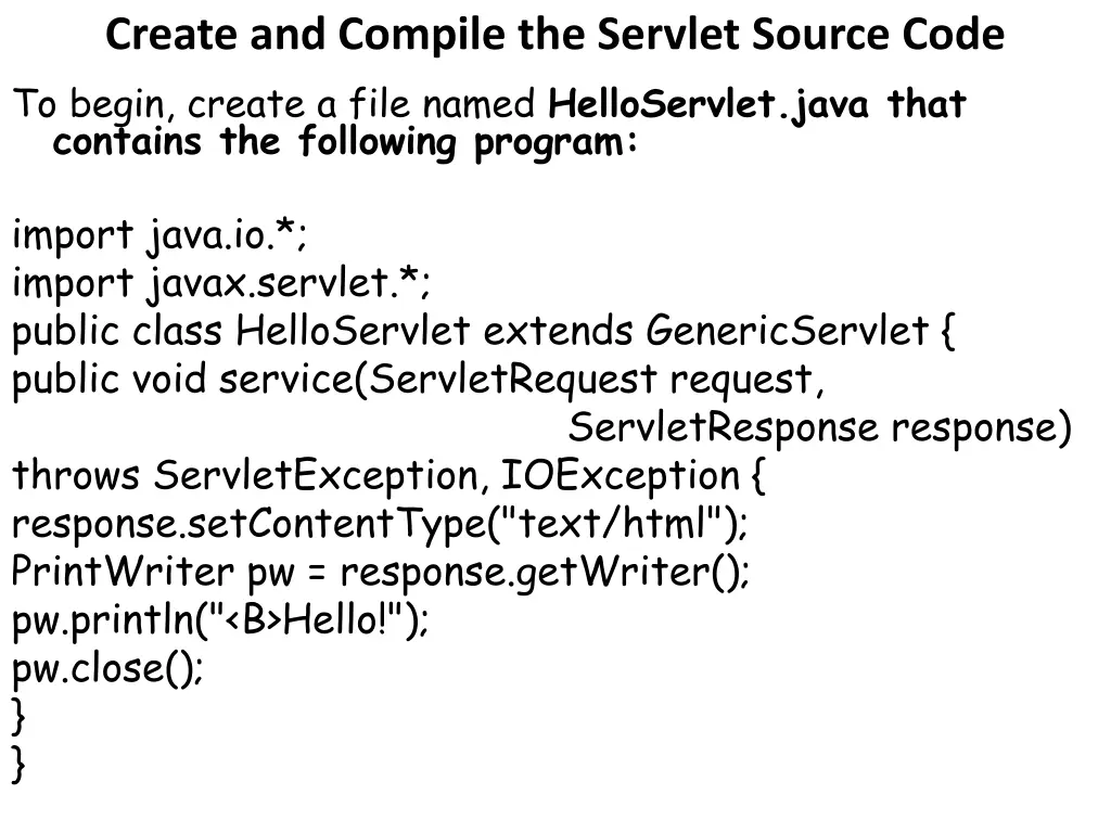 create and compile the servlet source code