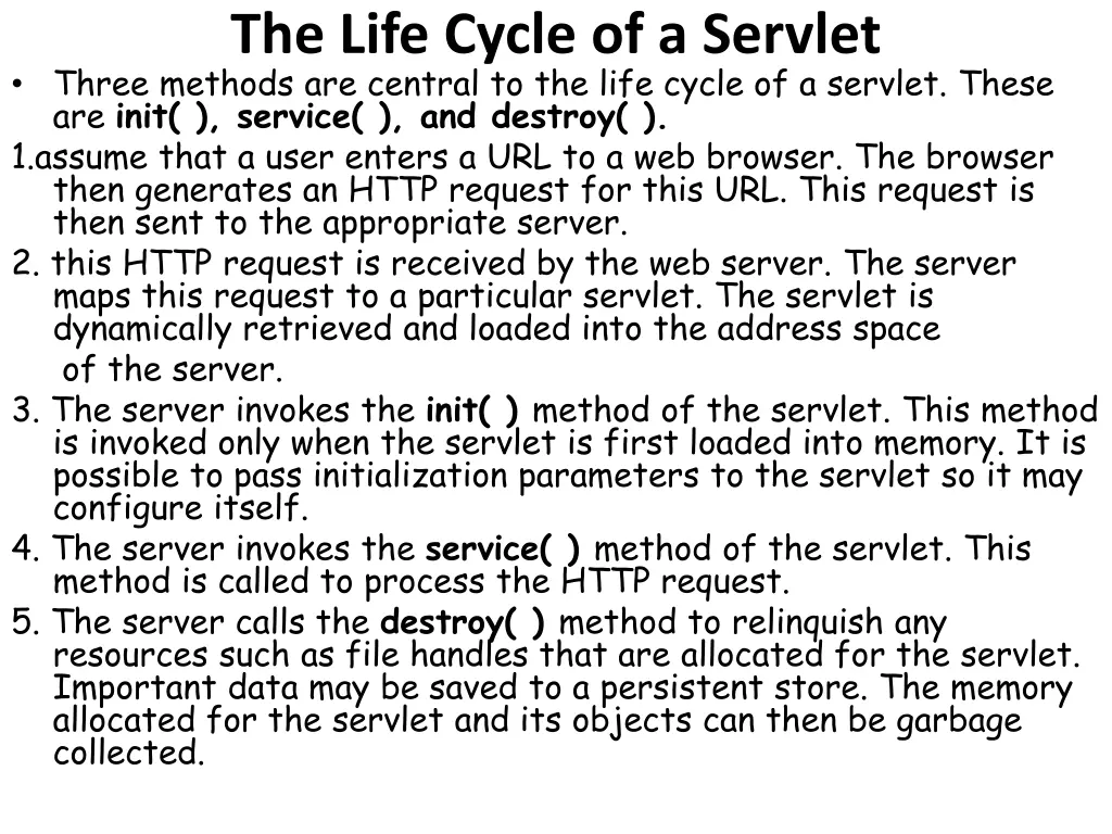 the life cycle of a servlet three methods