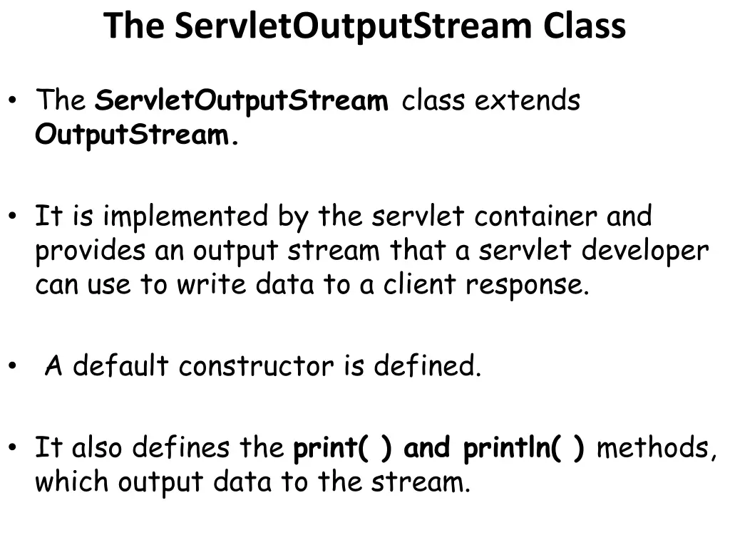 the servletoutputstream class