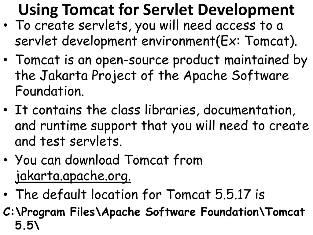 using tomcat for servlet development to create