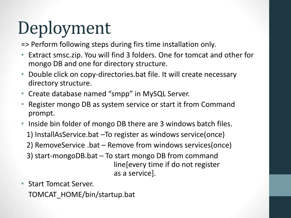 deployment perform following steps during firs