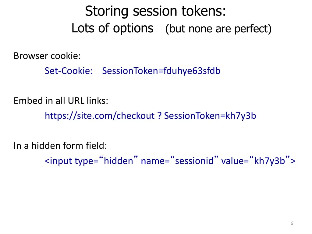 storing session tokens lots of options but none