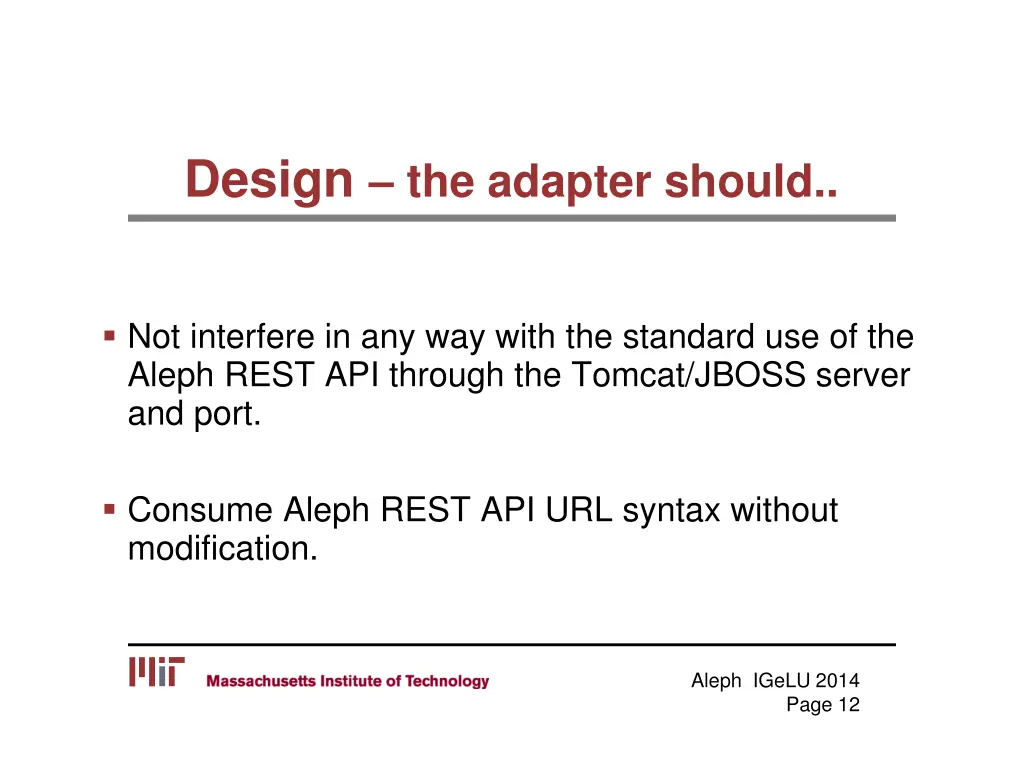 design the adapter should 1