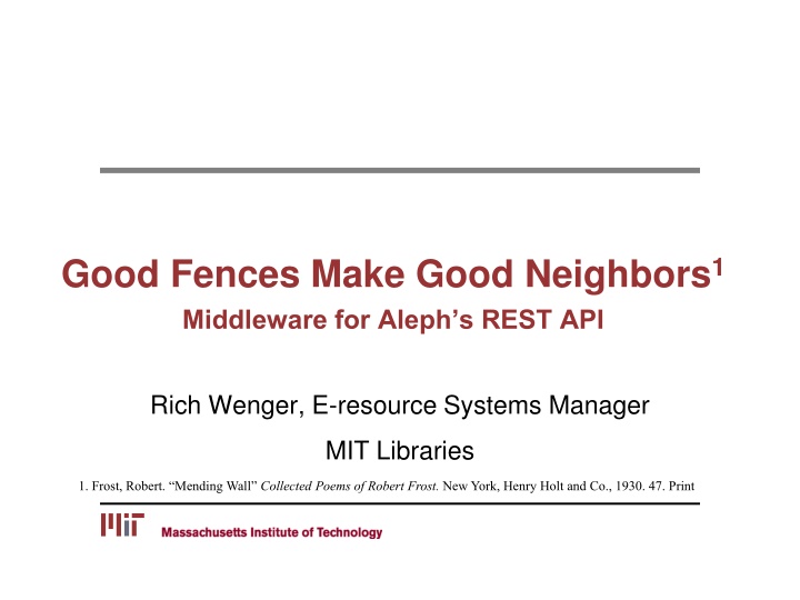 good fences make good neighbors 1 middleware