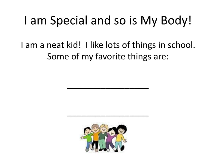 i am special and so is my body