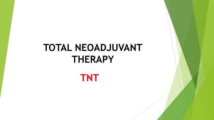 total neoadjuvant therapy