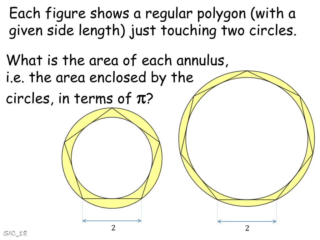 each figure shows a regular polygon with a given 5