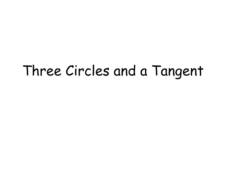 three circles and a tangent