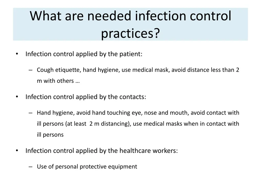 what are needed infection control practices 1