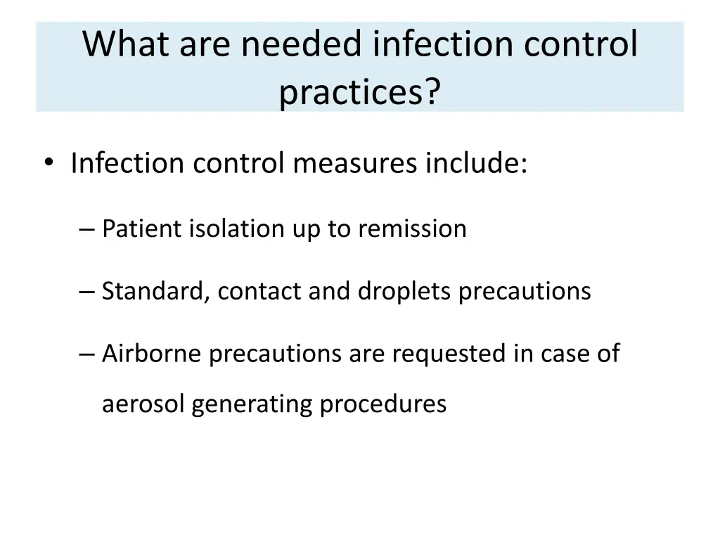 what are needed infection control practices