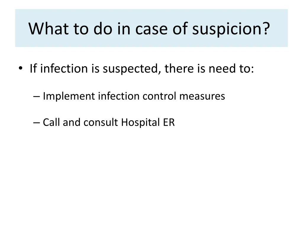 what to do in case of suspicion