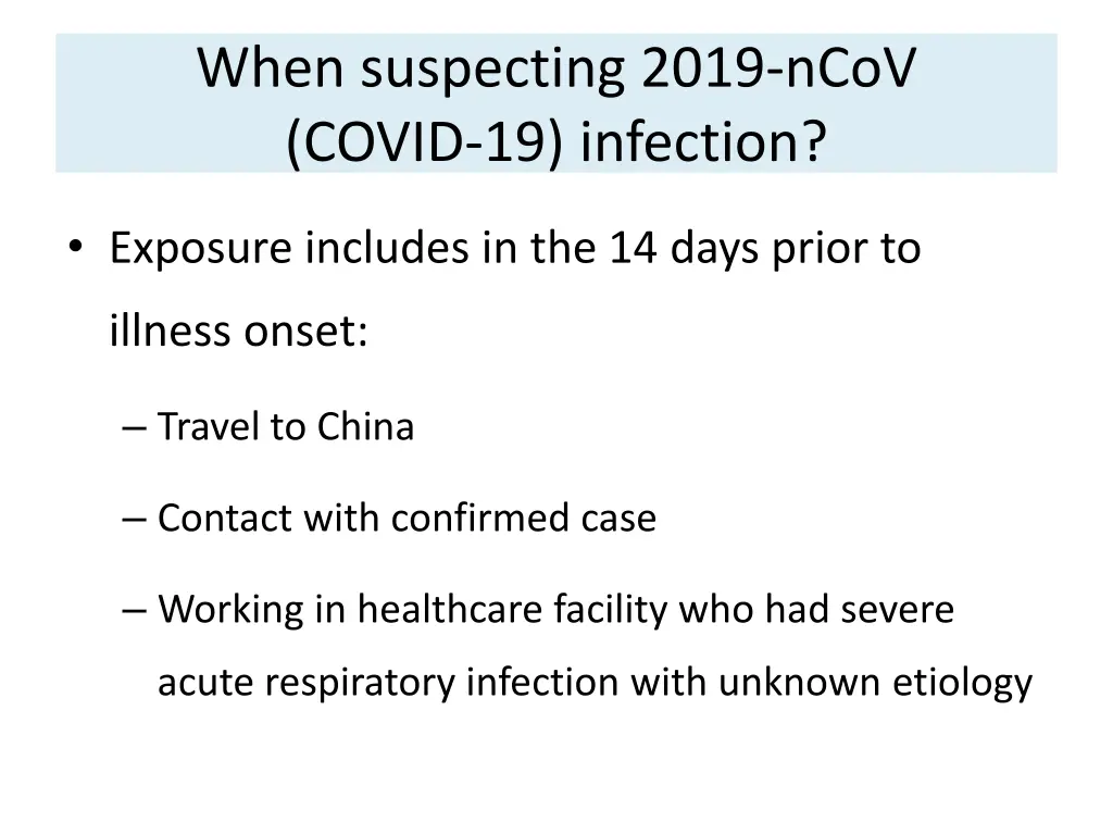 when suspecting 2019 ncov covid 19 infection 2