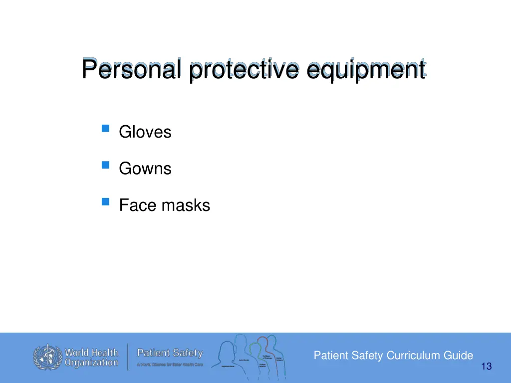 personal protective equipment