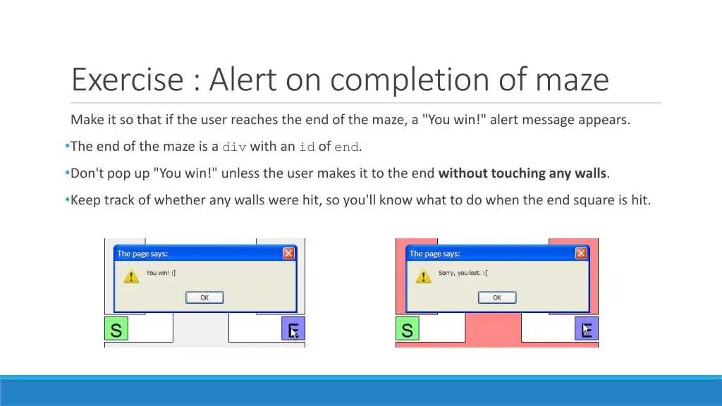 exercise alert on completion of maze