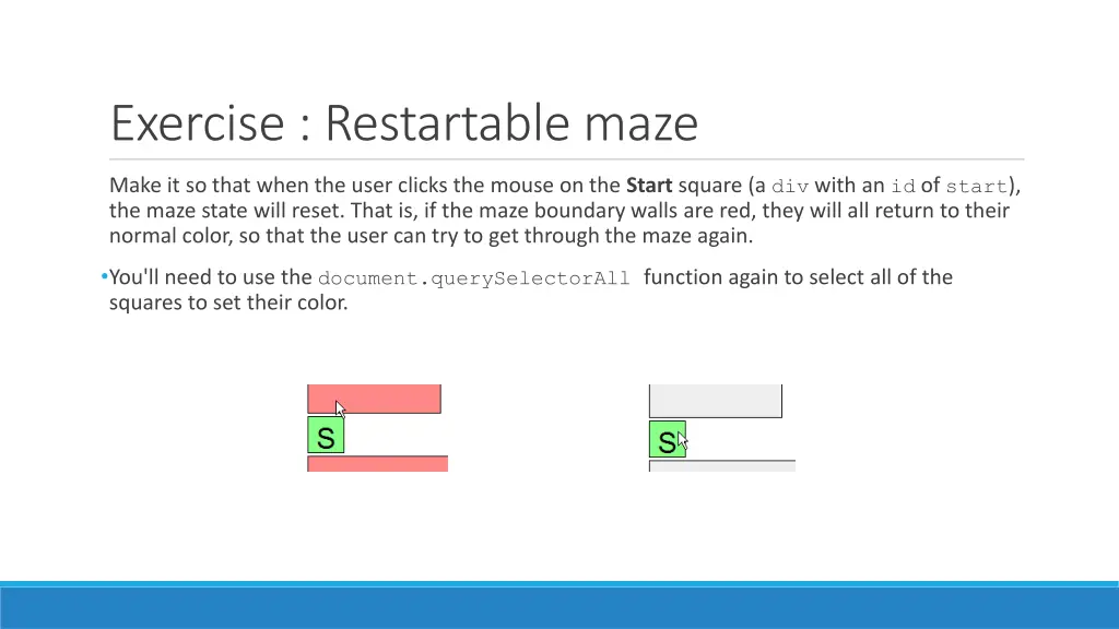 exercise restartable maze