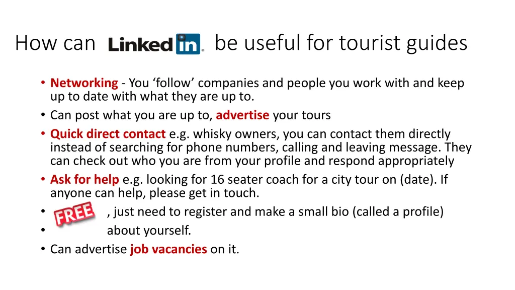 how can be useful for tourist guides