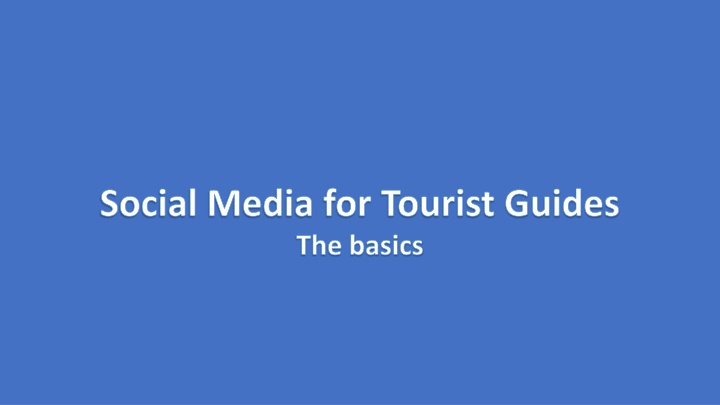 social media for tourist guides the basics