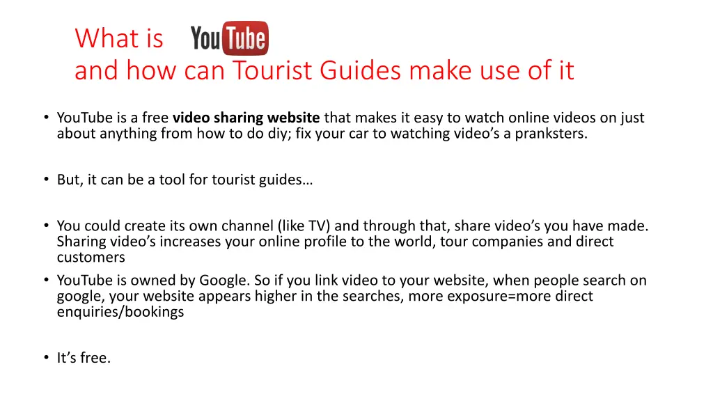 what is and how can tourist guides make use of it