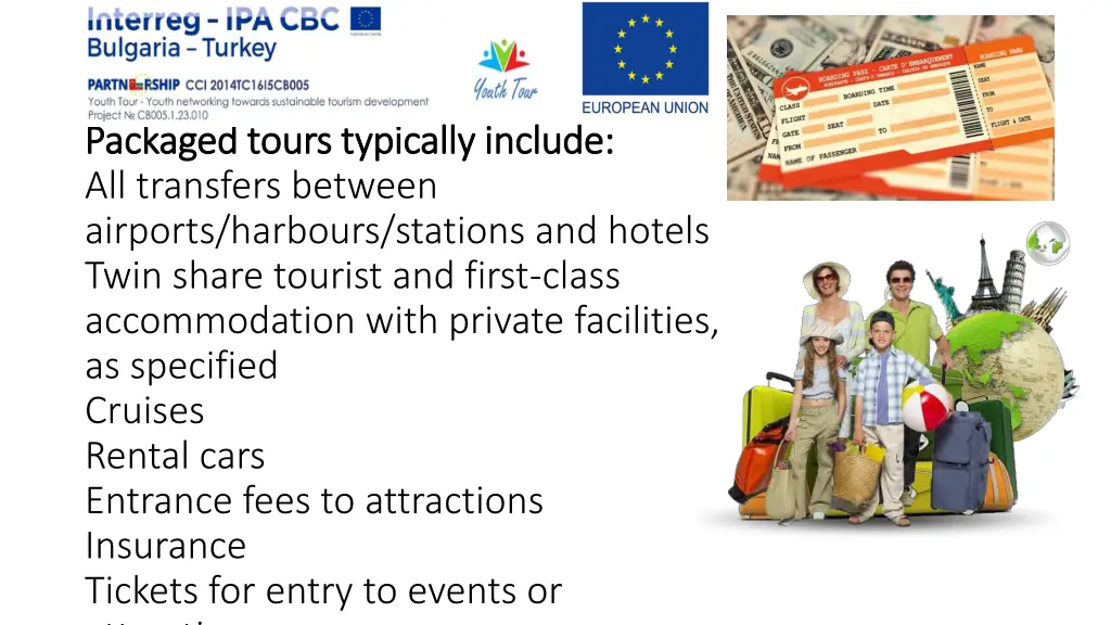 packaged tours typically include packaged tours