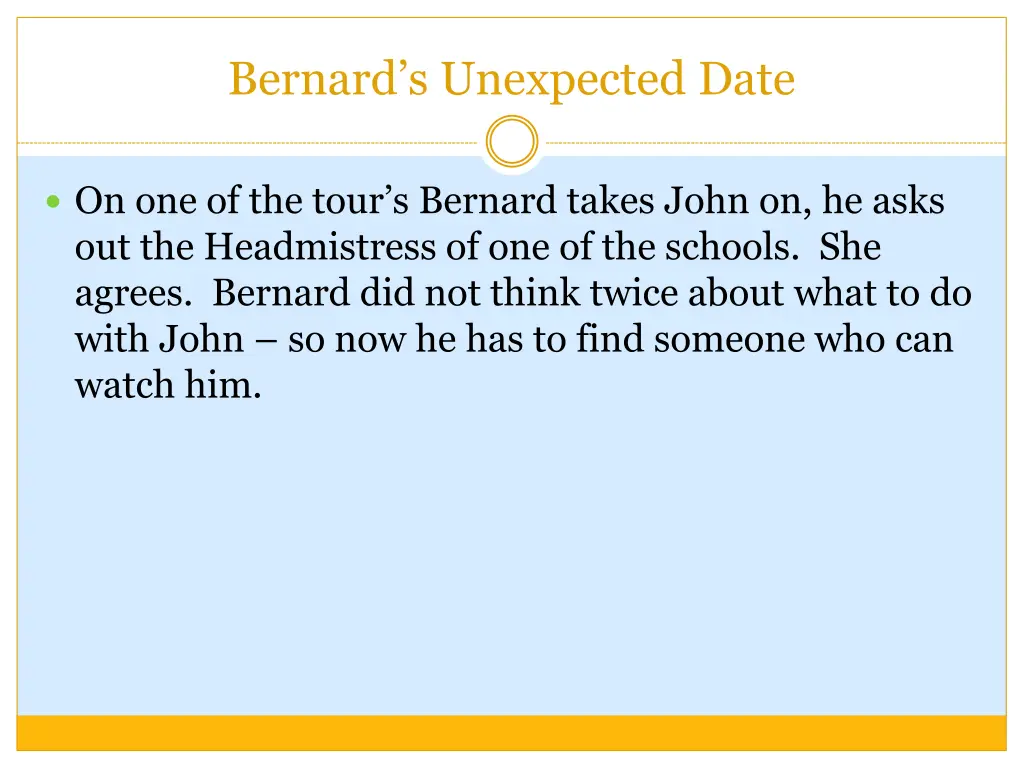 bernard s unexpected date