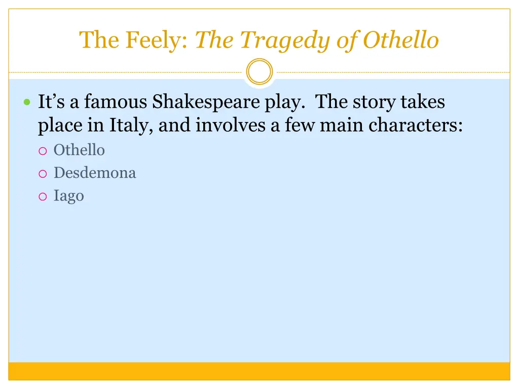 the feely the tragedy of othello