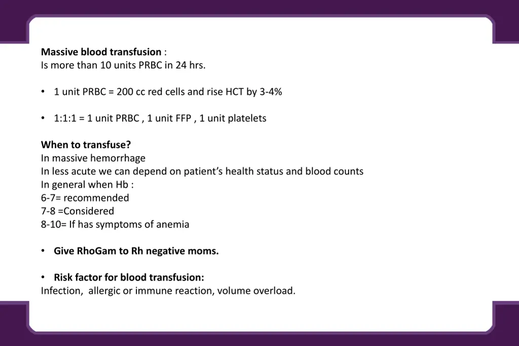 massive blood transfusion is more than 10 units