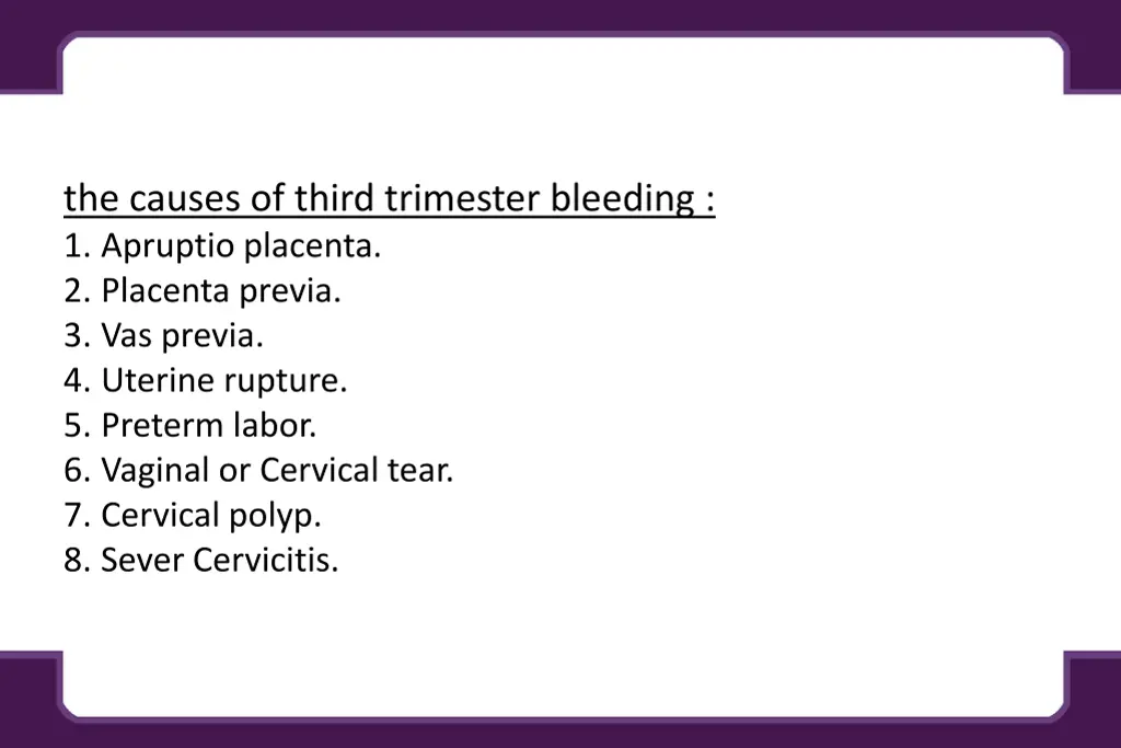 the causes of third trimester bleeding 1 apruptio