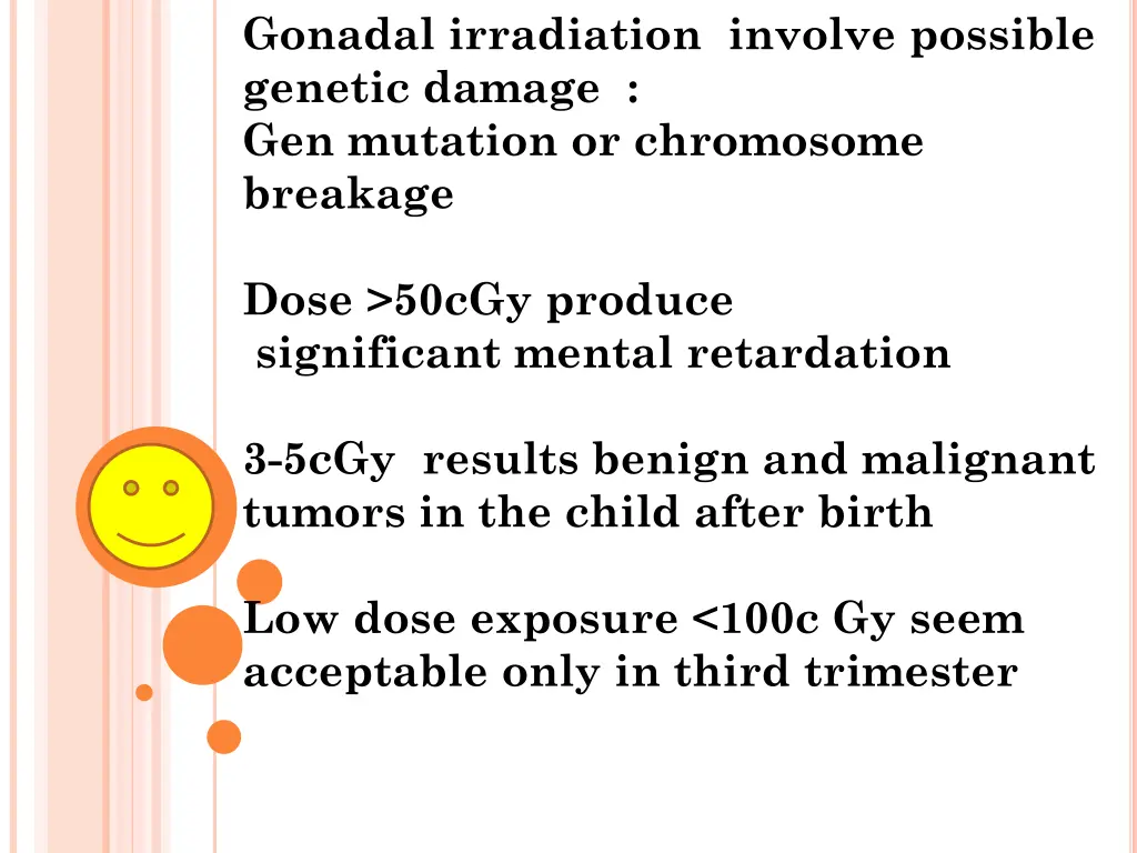 gonadal irradiation involve possible genetic