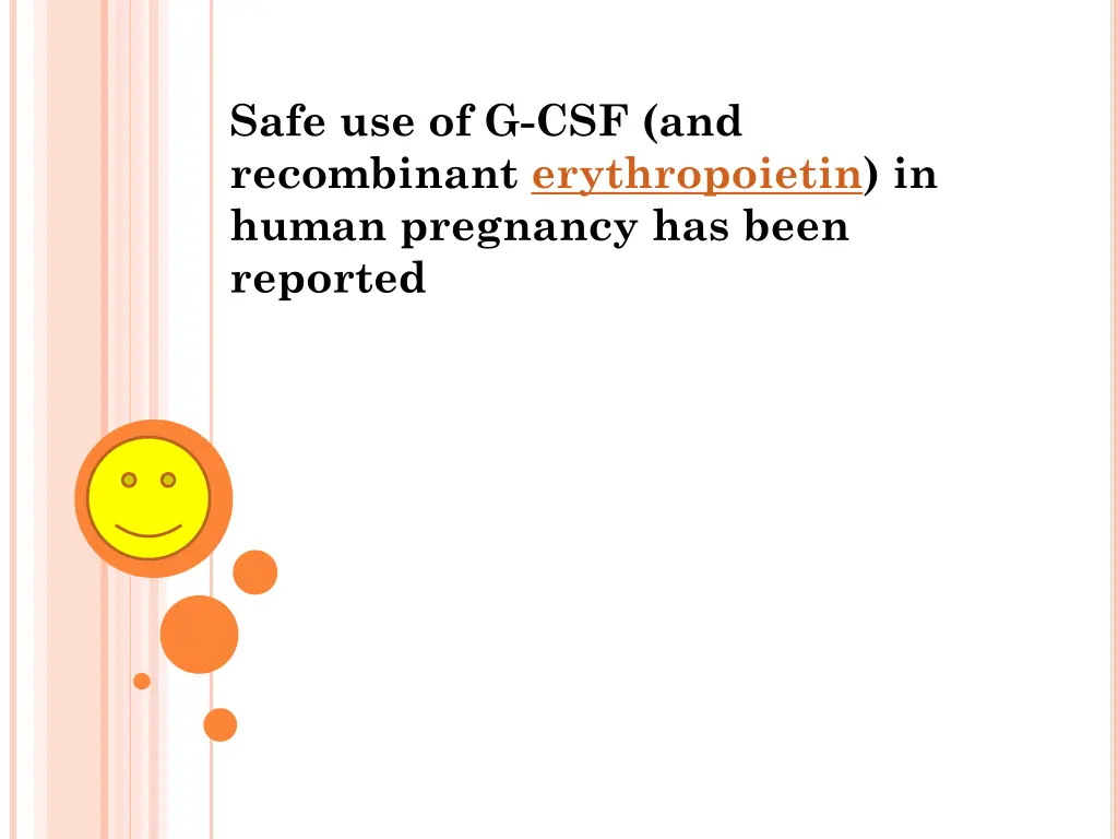 safe use of g csf and recombinant erythropoietin