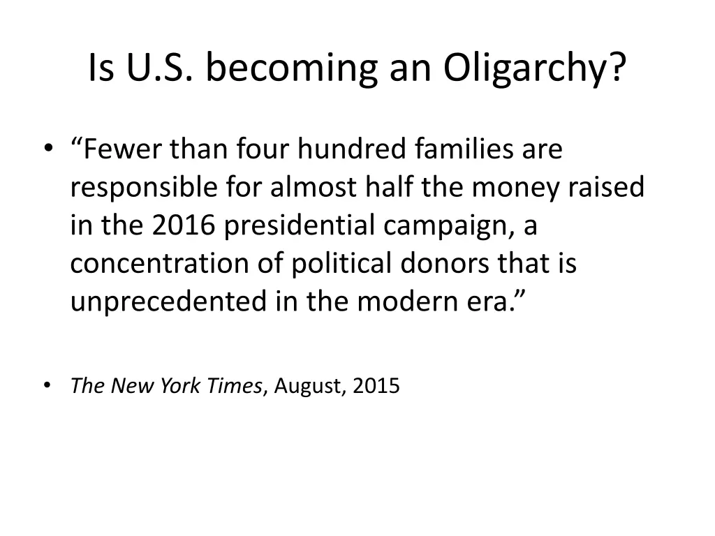 is u s becoming an oligarchy