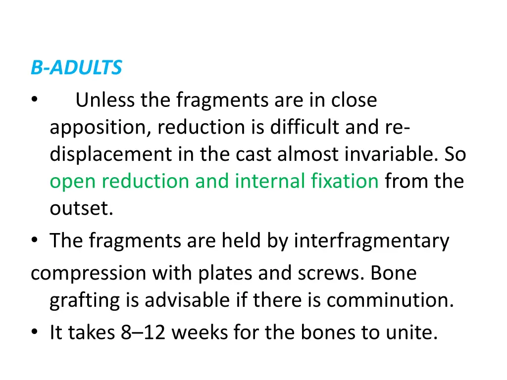 b adults unless the fragments are in close