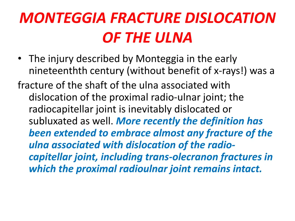 monteggia fracture dislocation of the ulna