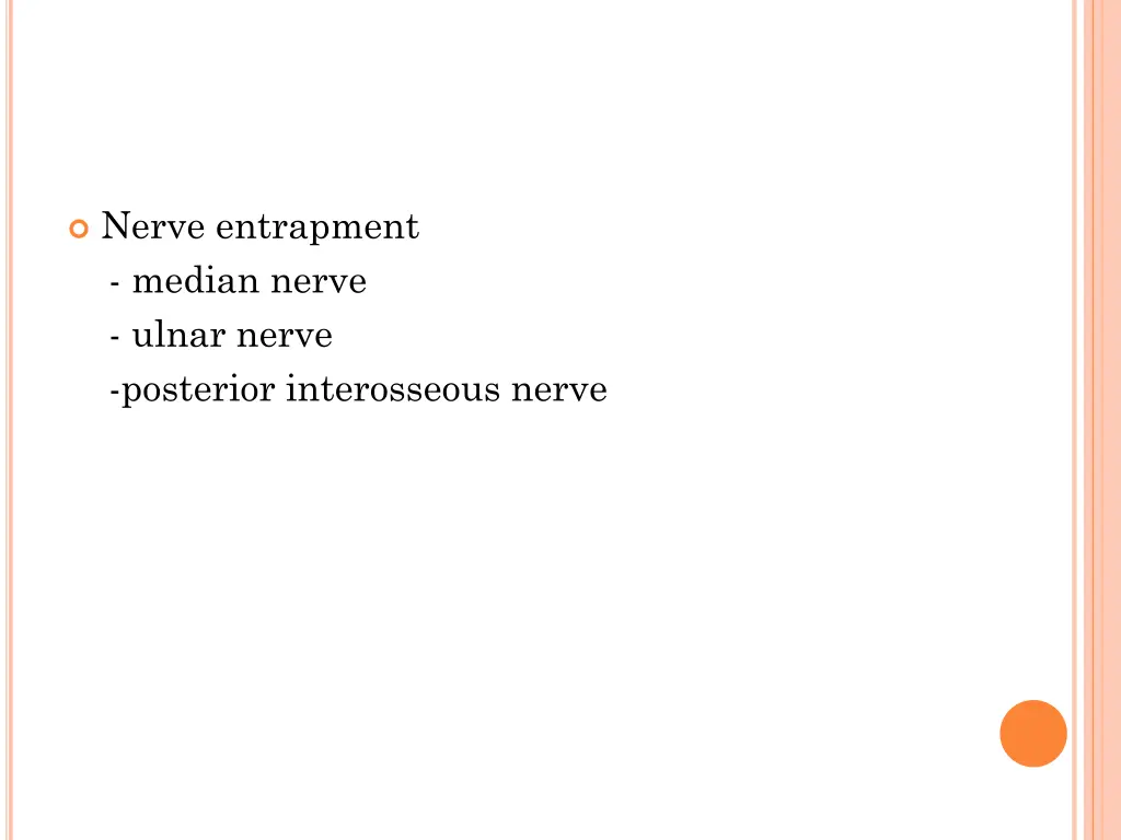 nerve entrapment median nerve ulnar nerve