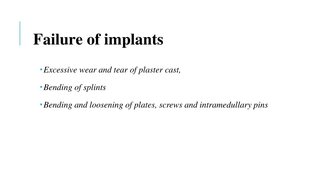 failure of implants