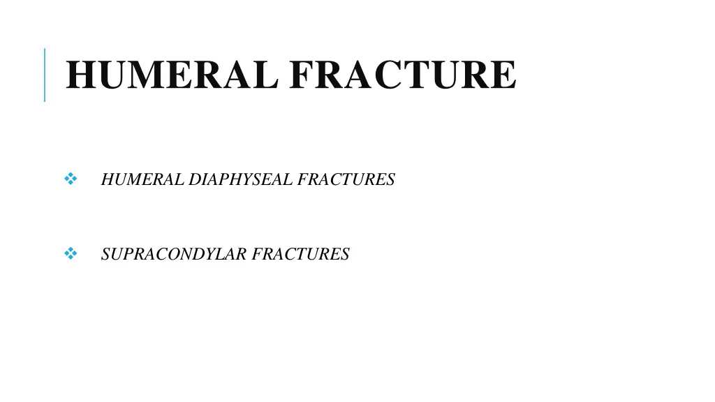 humeral fracture