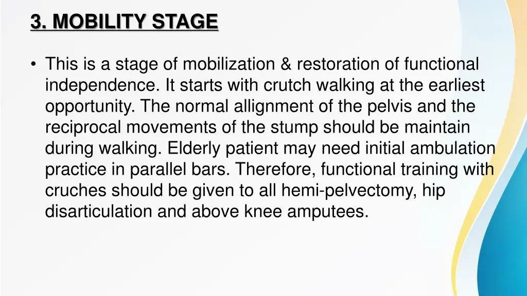 3 mobility stage