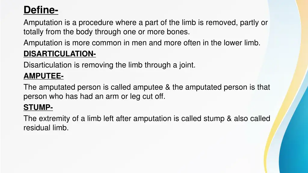 define amputation is a procedure where a part