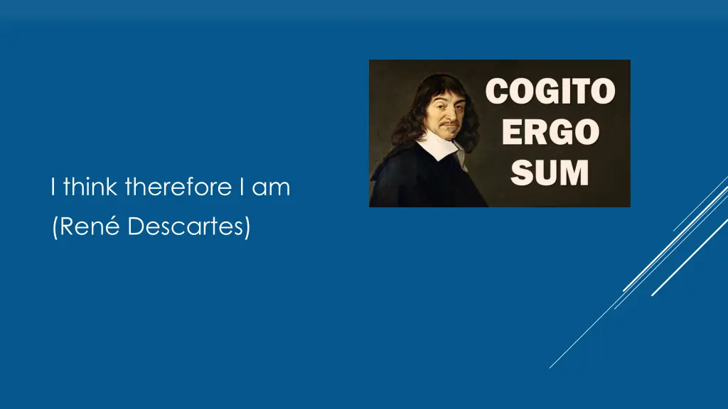 i think therefore i am ren descartes