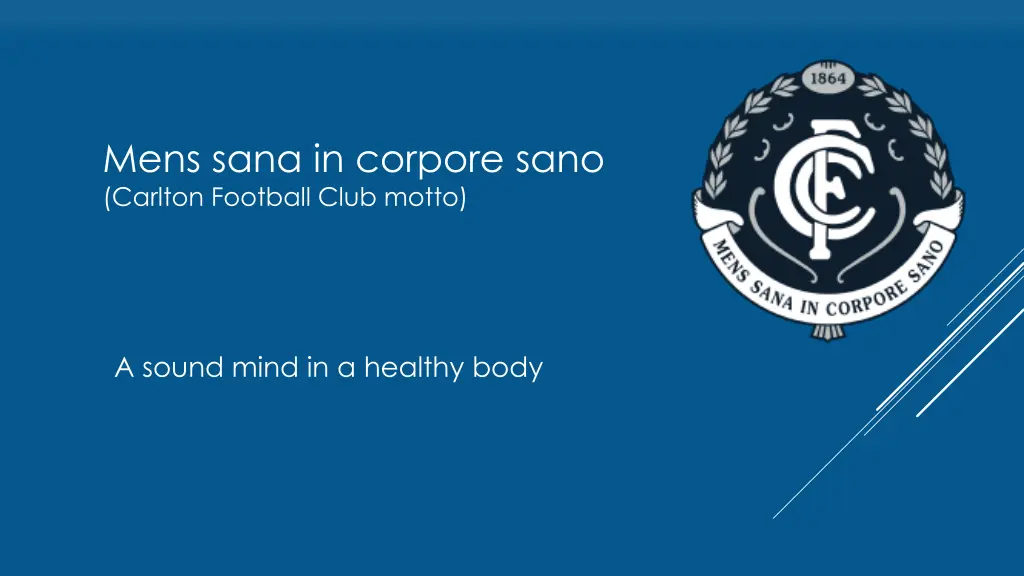 mens sana in corpore sano carlton football club