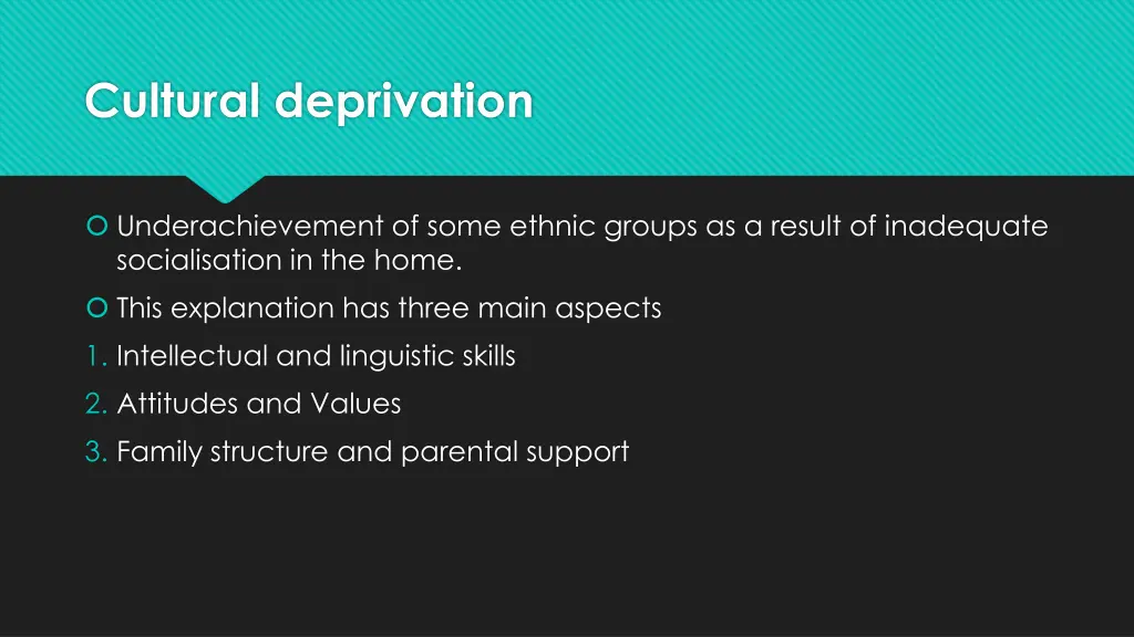 cultural deprivation