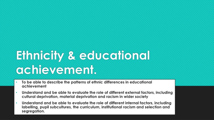 ethnicity educational achievement