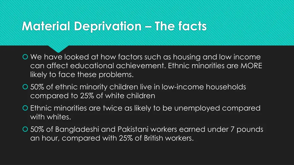 material deprivation the facts