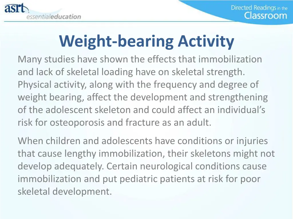 weight bearing activity many studies have shown