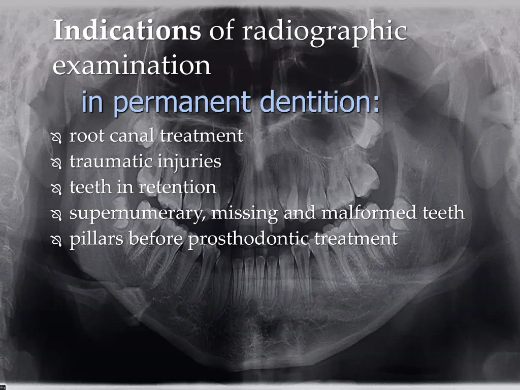 indications of radiographic examination 1