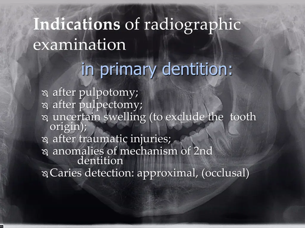 indications of radiographic examination