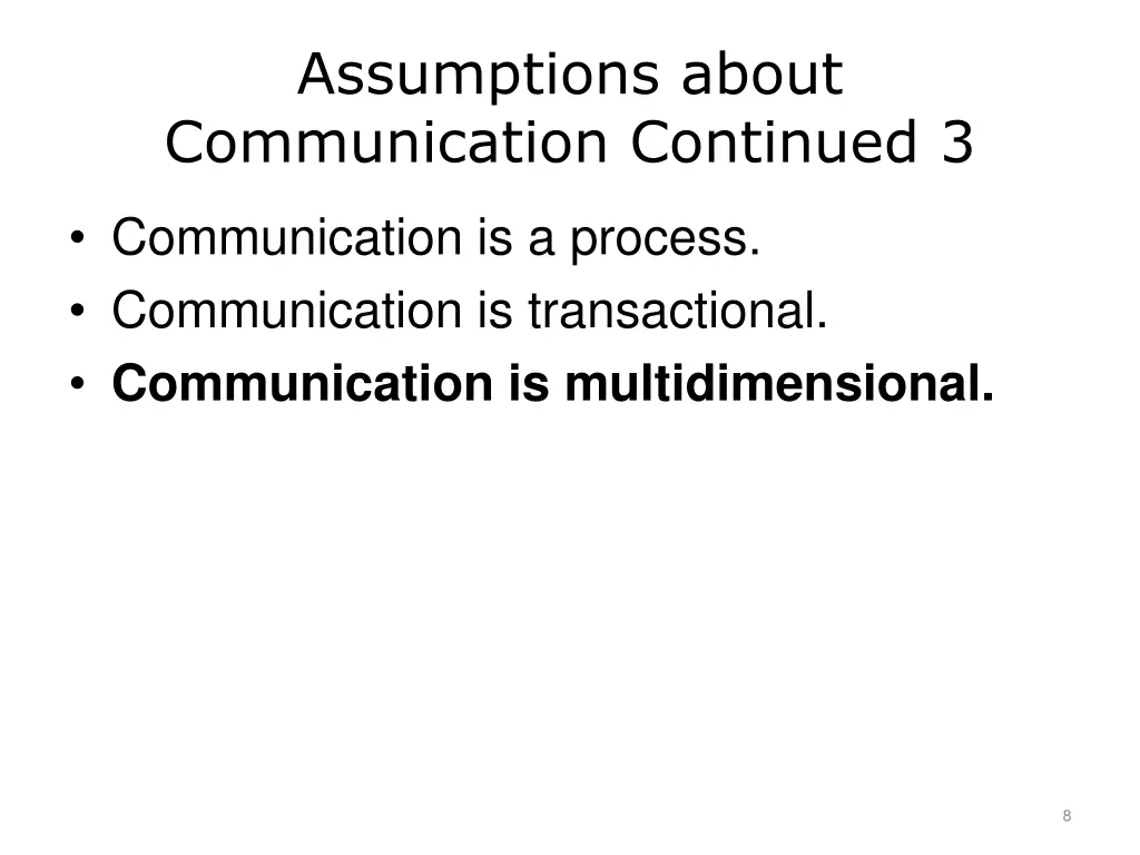 assumptions about communication continued 3